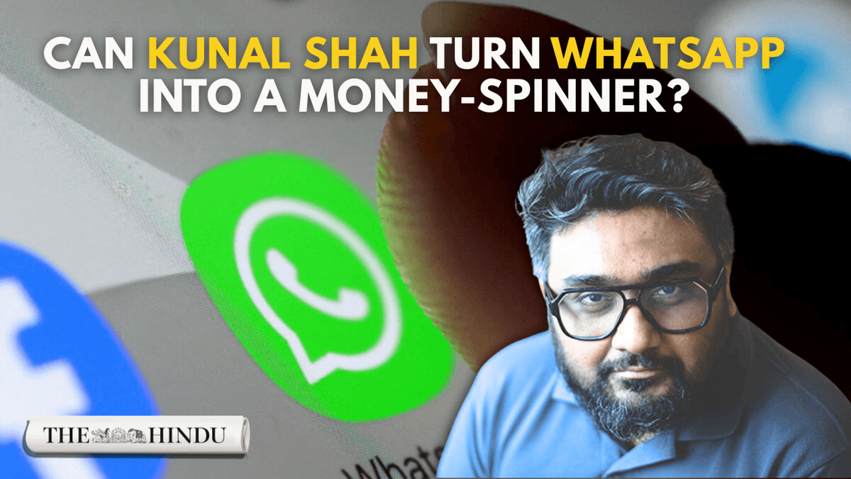 Watch: Can Kunal Shah turn Whatsapp into a money-spinner?